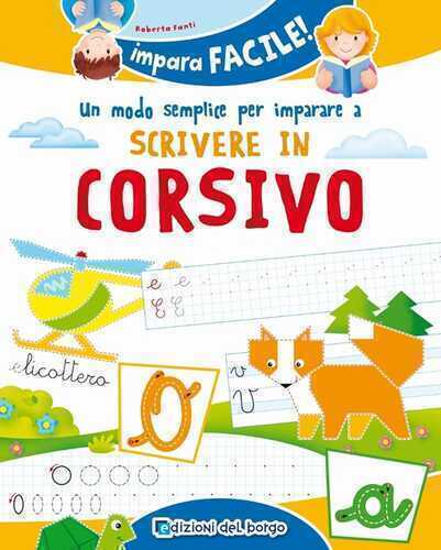 Un modo semplice per imparare a scrivere in corsivo