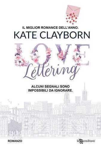 Love lettering — Kate Clayborn