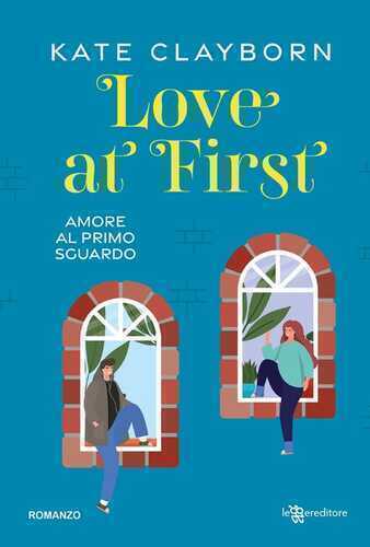 Love at first. Amore al primo sguardo