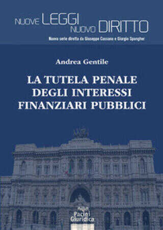 tutela penale degli interessi finanziari pubblici