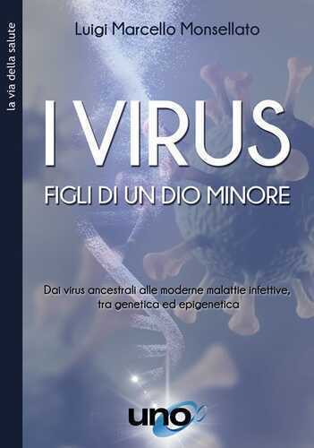 I virus — Luigi Marcello Monsellato
