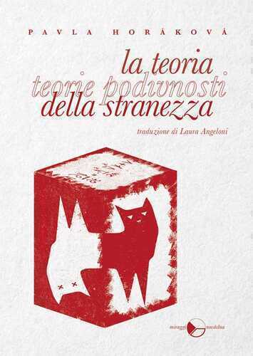 La teoria della stranezza — Pavla Horáková