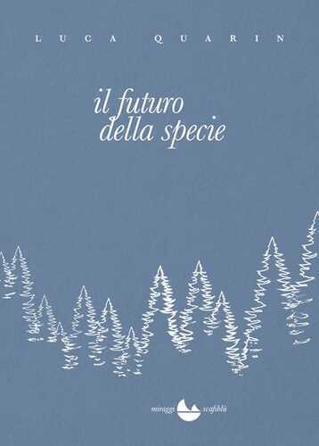 Il futuro della specie. Nuova ediz.