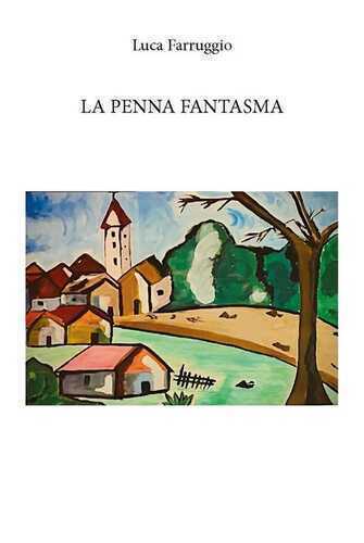 La penna fantasma. Ediz. integrale