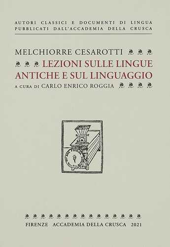 Lezioni sulle lingue antiche e sul linguaggio. Nuova ediz.