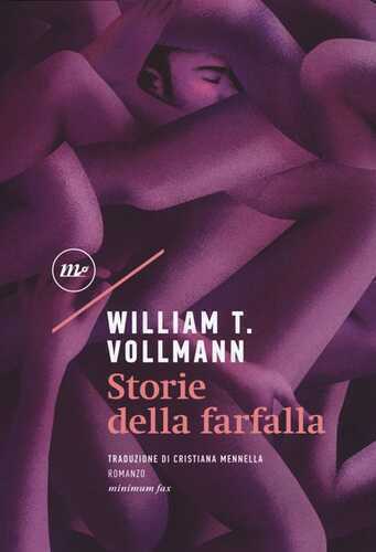 Storie della farfalla — William T Vollmann
