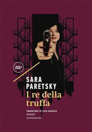 I re della truffa — Sara Paretsky