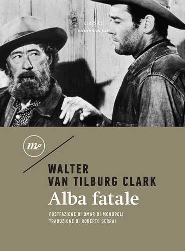 Alba fatale — Walter Van Tilburg Clark,