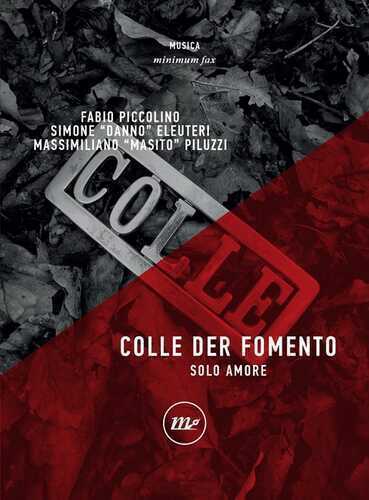 Colle der fomento. Solo amore