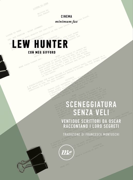 Sceneggiatura senza veli. Ventidue scrittori da Oscar raccontano i loro segreti