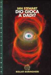 Dio gioca a dadi? — Ian Stewart