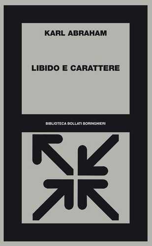 Libido e carattere — Karl Abraham,