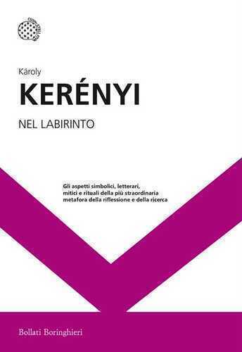 Nel labirinto — Károly Kerényi