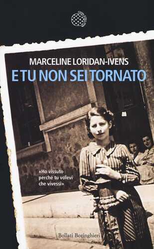 E tu non sei tornato — Marceline Loridan-Ivens