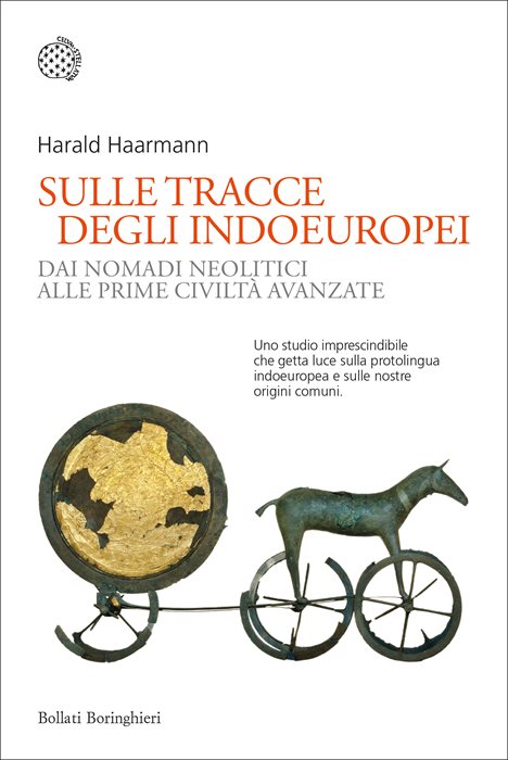 Sulle tracce degli indoeuropei. Dai nomadi neolitici alle prime civiltà avanzate — Harald Haarmann