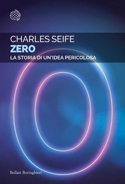 Zero. La storia di un'idea pericolosa