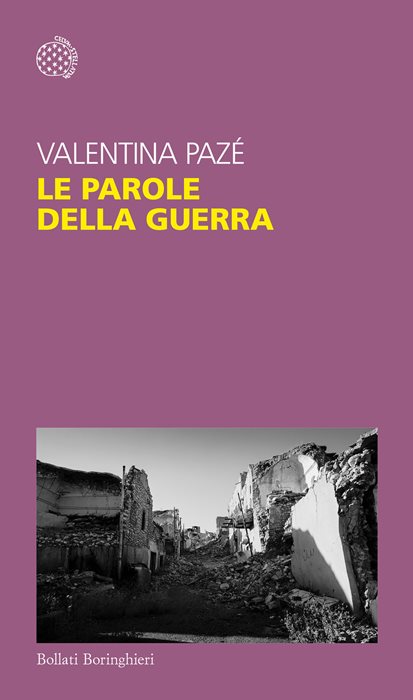 Le parole della guerra — Valentina Pazé