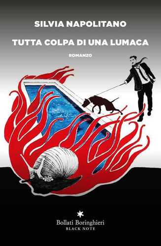 Tutta colpa di una lumaca