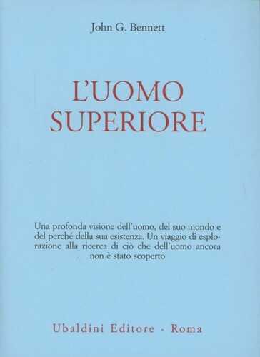 L'uomo superiore — John Godolphin Bennett