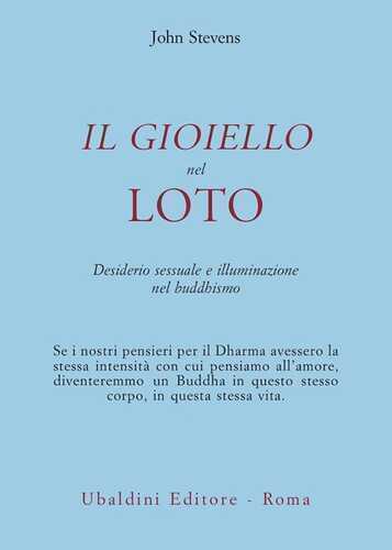 Il gioiello nel loto. Desiderio sessuale e illuminazione nel buddhismo