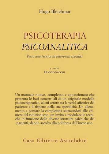 Psicoterapia psicoanalitica. Verso una tecnica di interventi specifici