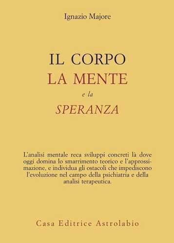 Il corpo, la mente e la speranza