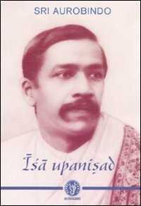 Isa Upanisad — Aurobindo (sri)