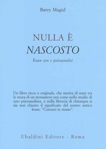 Nulla è nascosto. Koan zen e psicoanalisi