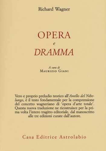 Opera e dramma — Richard Wagner