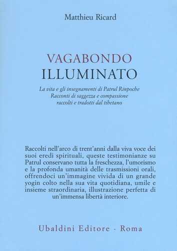 Vagabondo illuminato. La vita e gli insegnamenti di Patrul Rinpoche