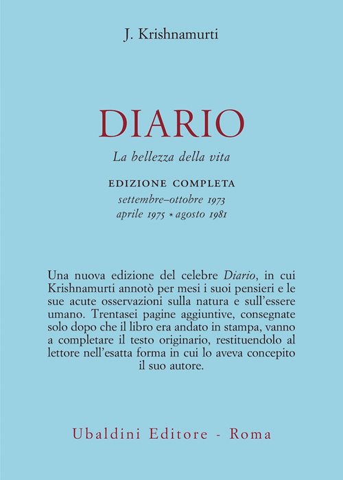 Diario. La bellezza della vita. Edizione completa settembre–ottobre 1973, aprile 1975, agosto 1981