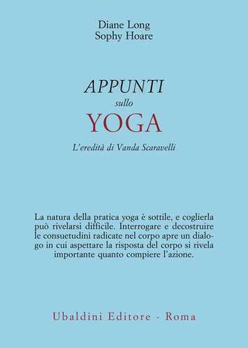 Appunti sullo yoga. L'eredità di Vanda Scaravelli
