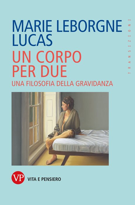 Un corpo per due. Una filosofia della gravidanza