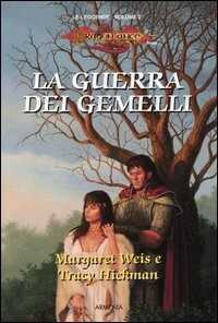 La guerra dei gemelli. Le leggende. DragonLance. Vol. 2