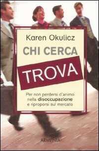 Chi cerca trova — Karen Okulicz