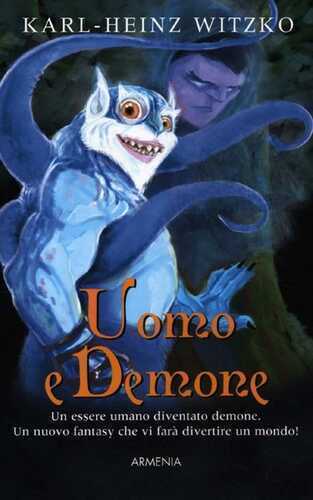 Uomo e demone — Karl-Heinz Witzko