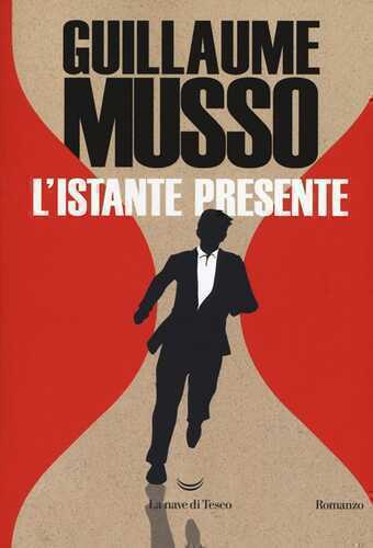 L'istante presente — Guillaume Musso