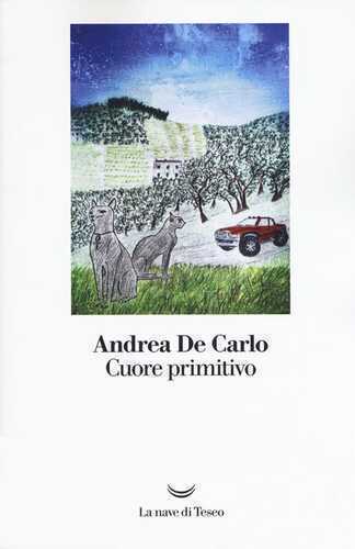 Cuore primitivo — Andrea De Carlo