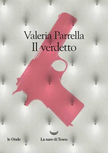 Il verdetto — Valeria Parrella