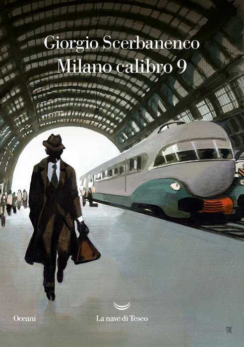 Milano calibro 9 — Giorgio Scerbanenco