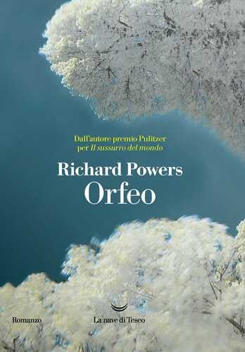 Orfeo — Richard Powers,