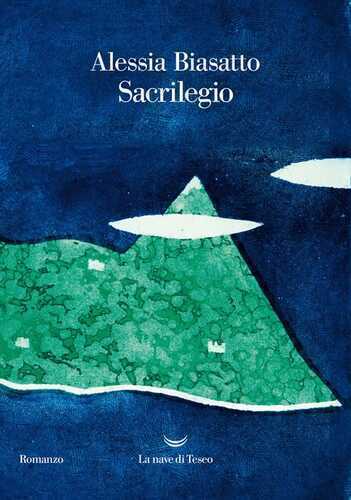 Sacrilegio — Alessia Biasatto