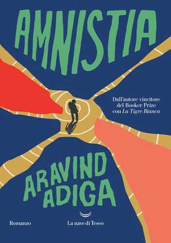 Amnistia — Aravind Adiga