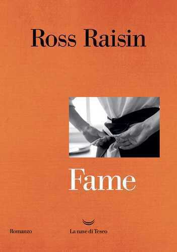 Fame — Ross Raisin