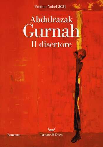 Il disertore — Abdulrazak Gurnah