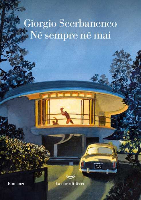 Né sempre né mai — Giorgio Scerbanenco