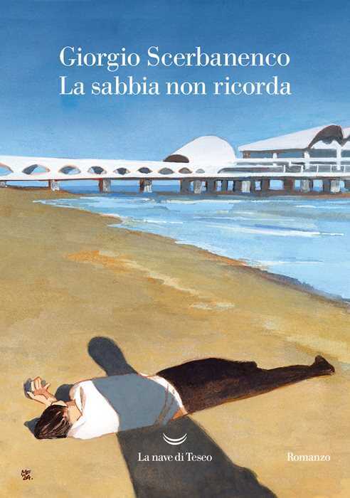 La sabbia non ricorda — Giorgio Scerbanenco
