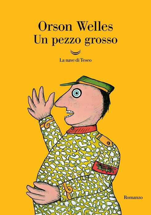 Un pezzo grosso — Orson Welles