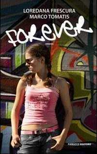 Forever — Loredana Frescura