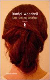 Uno strano destino